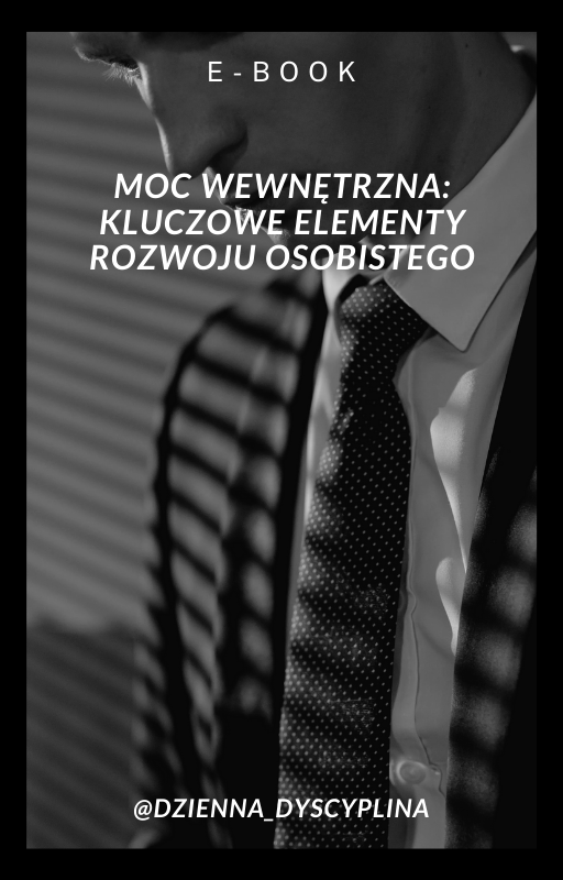 E-Book Moc Wewnętrzna: Kluczowe Elementy Rozwoju Osobistego